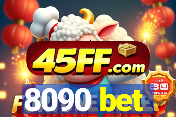 8090 bet